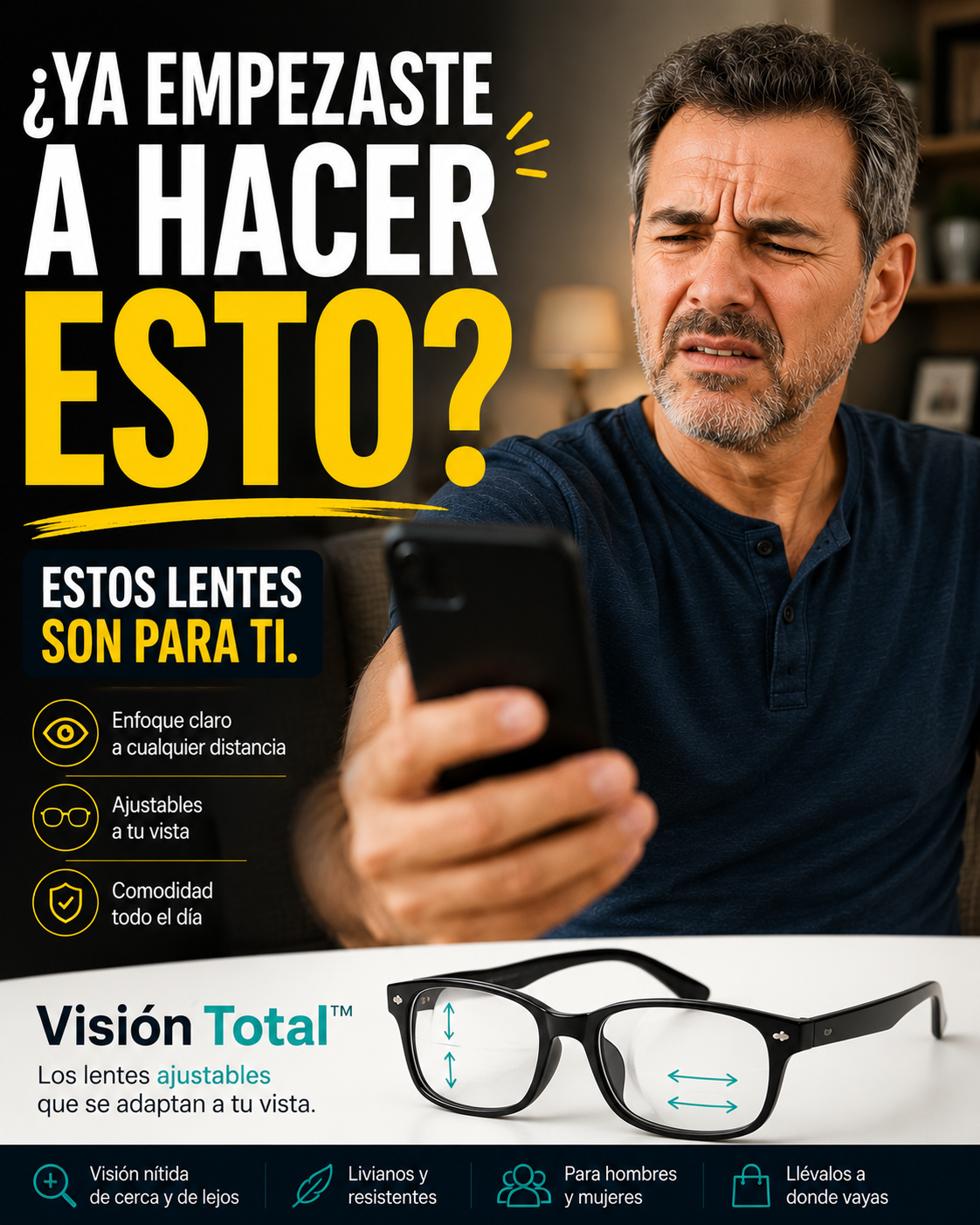 Visión Total™ Los lentes ajustables que se adaptan a tu vista.